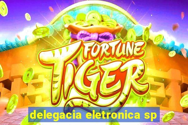 delegacia eletronica sp