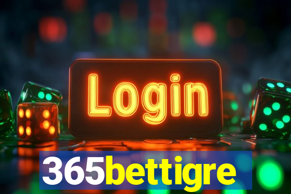 365bettigre