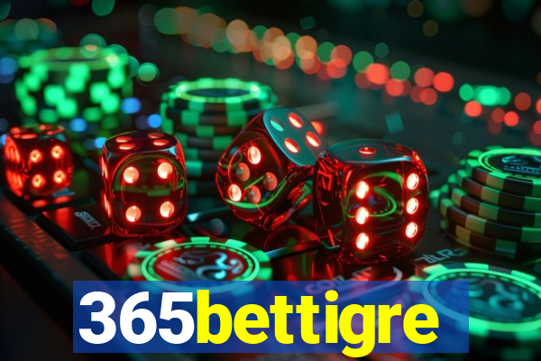 365bettigre