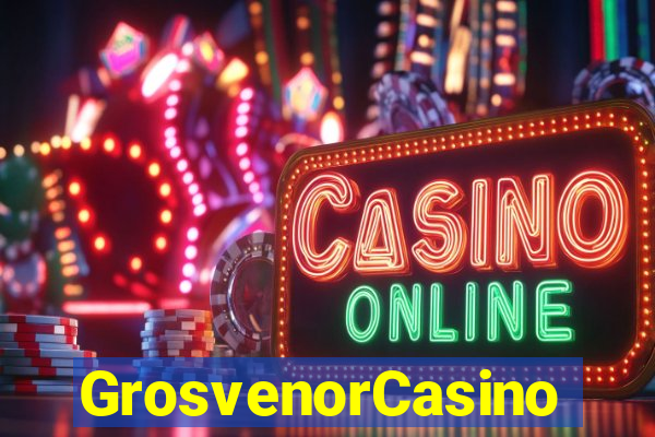 GrosvenorCasino