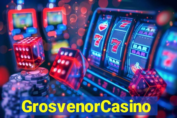 GrosvenorCasino