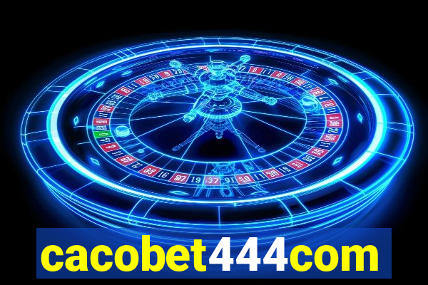 cacobet444com