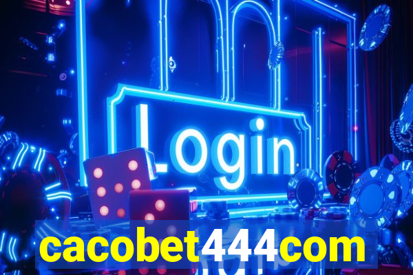 cacobet444com