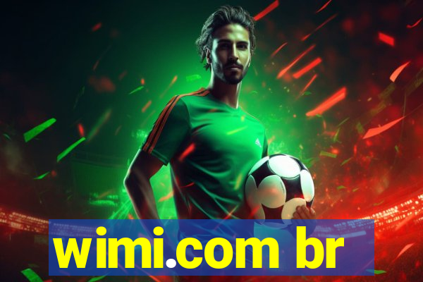 wimi.com br