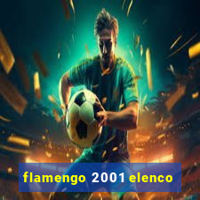 flamengo 2001 elenco