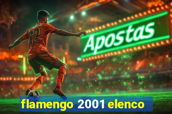 flamengo 2001 elenco