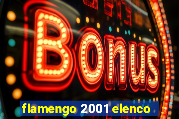 flamengo 2001 elenco