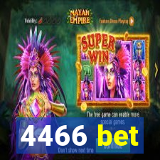 4466 bet