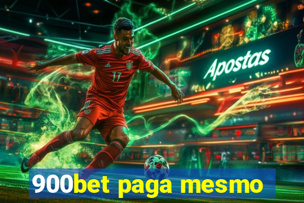 900bet paga mesmo