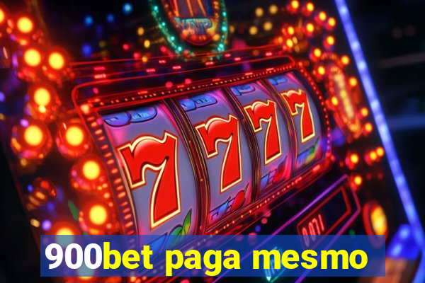 900bet paga mesmo