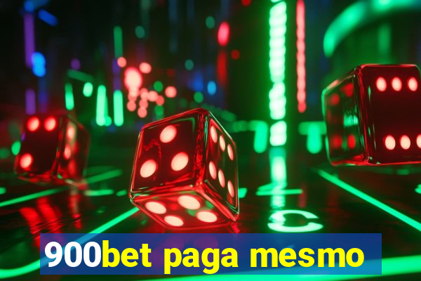 900bet paga mesmo