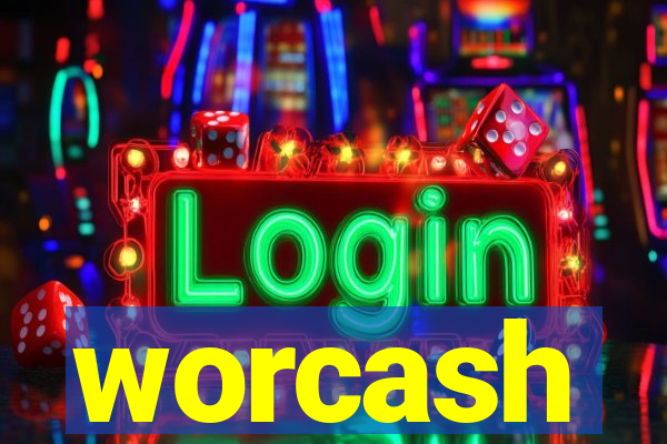 worcash