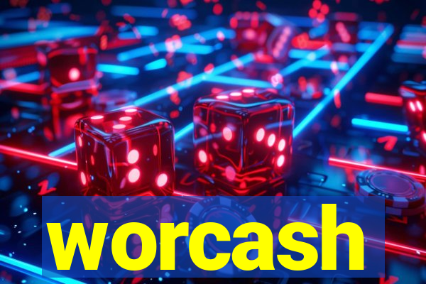 worcash