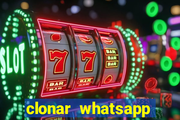 clonar whatsapp pelo email