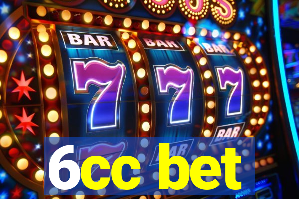 6cc bet