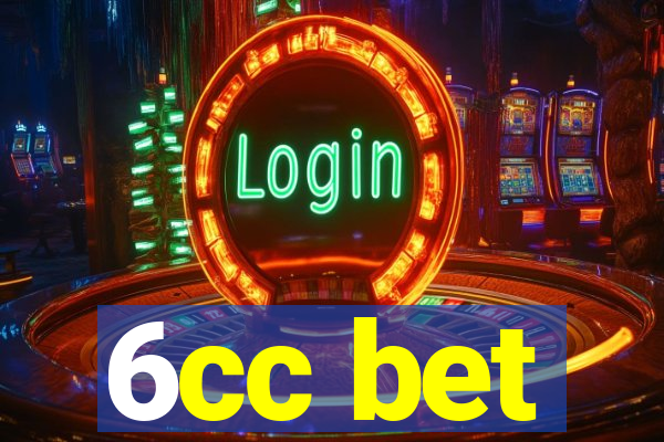 6cc bet