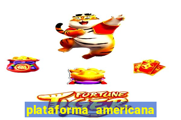 plataforma americana de jogos