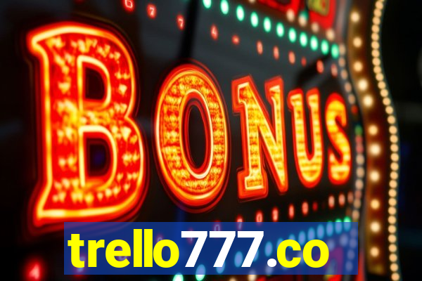 trello777.co