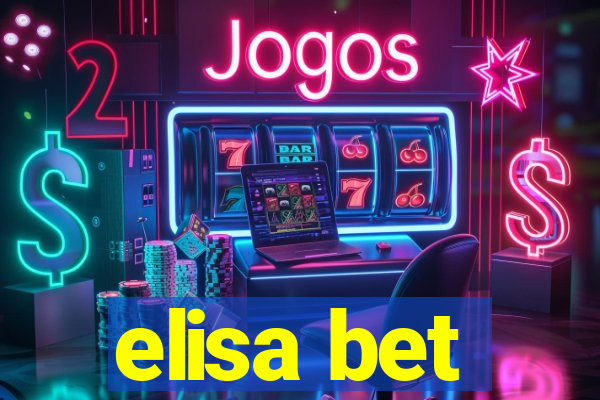 elisa bet