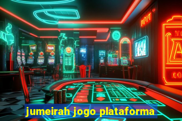 jumeirah jogo plataforma