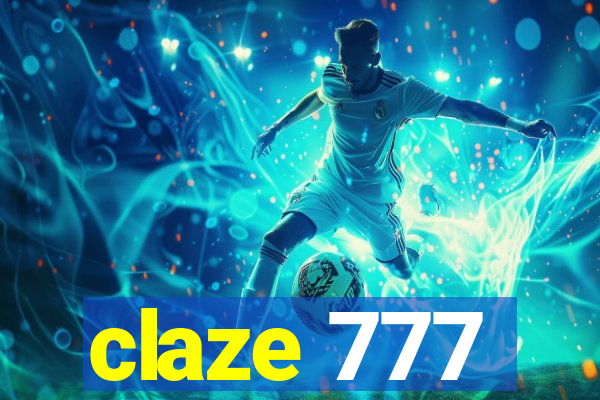 claze 777