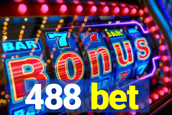 488 bet