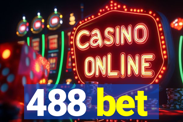 488 bet