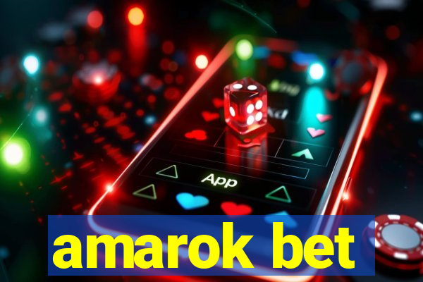 amarok bet