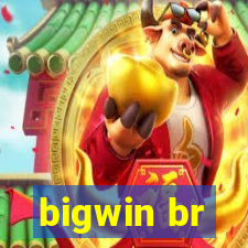 bigwin br