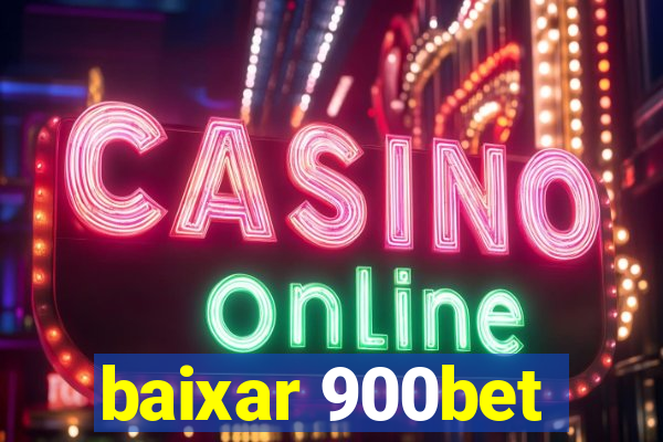 baixar 900bet