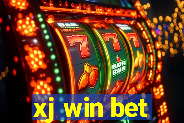 xj win bet