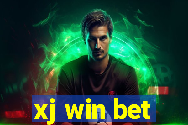 xj win bet