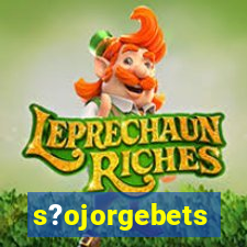 s?ojorgebets