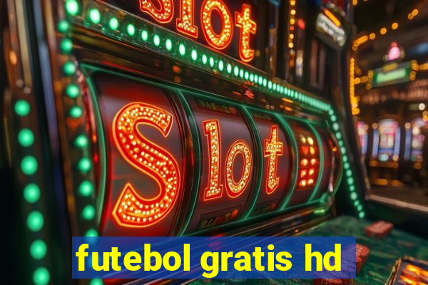 futebol gratis hd