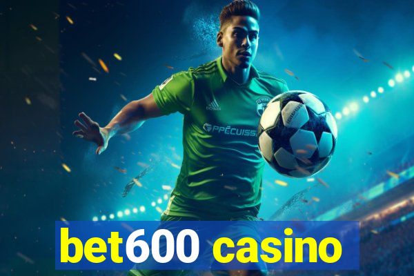 bet600 casino