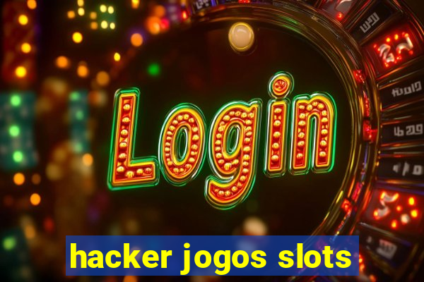 hacker jogos slots