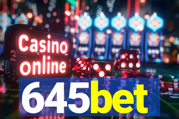 645bet