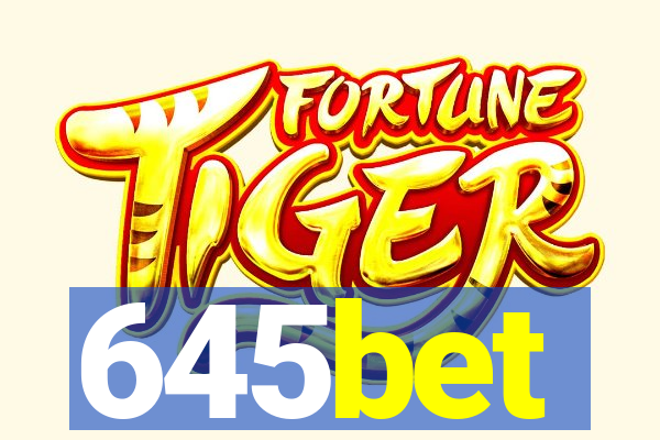 645bet