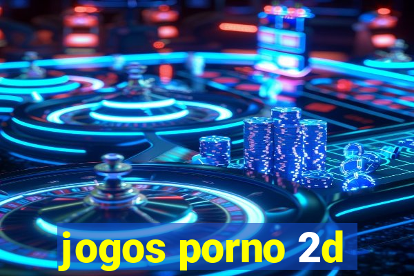 jogos porno 2d