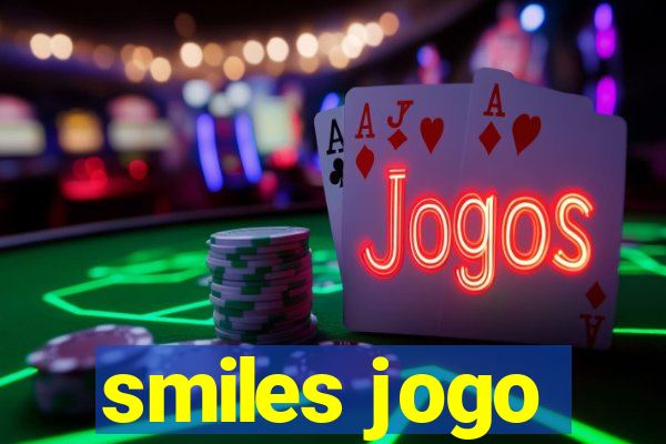 smiles jogo