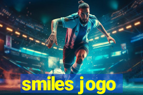 smiles jogo