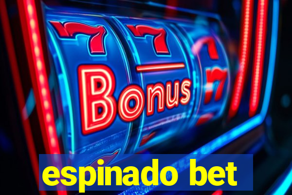 espinado bet