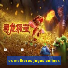 os melhores jogos onlines