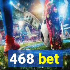 468 bet