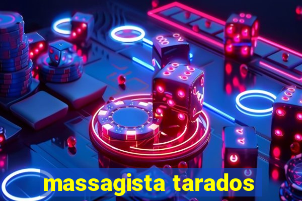 massagista tarados