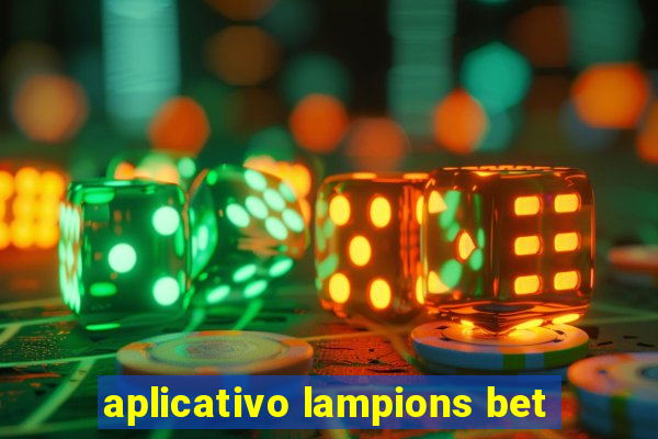 aplicativo lampions bet