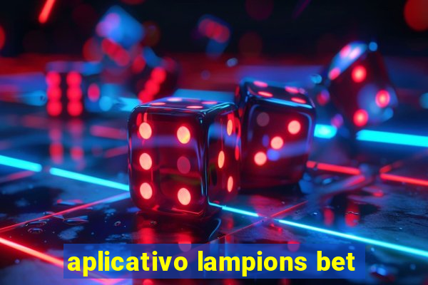 aplicativo lampions bet