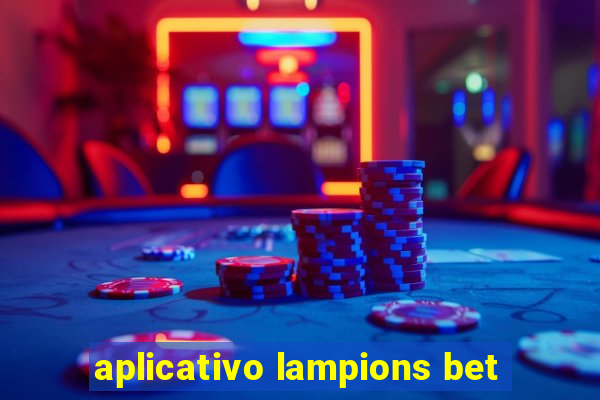 aplicativo lampions bet