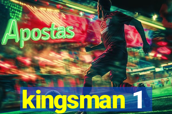 kingsman 1