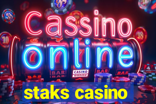 staks casino